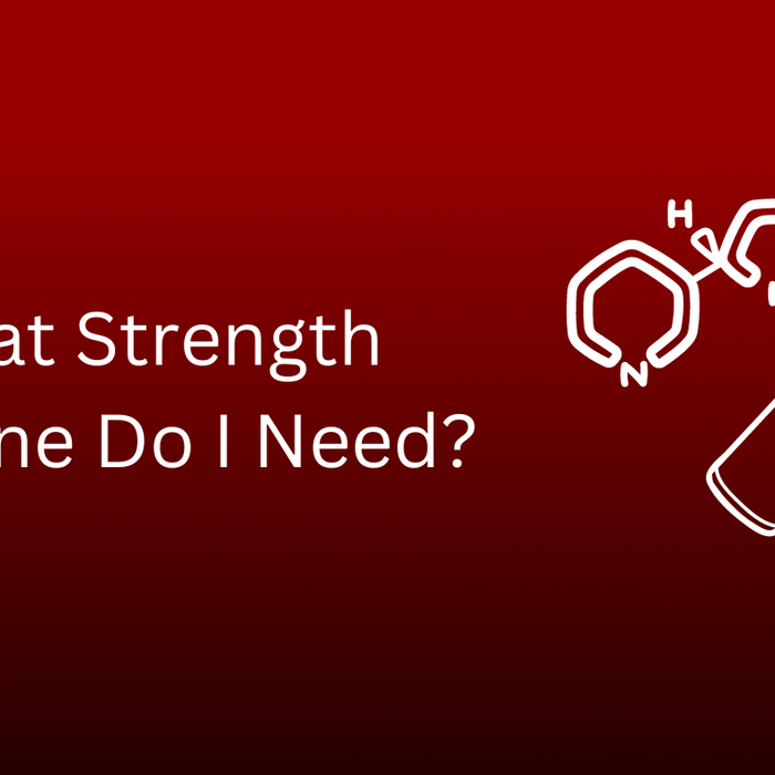 What Strength Nicotine Do I Need?